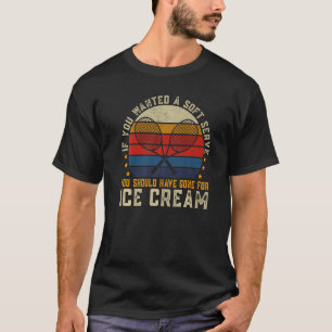 Camiseta Se Você Quisesse Um Jogador De Tênis De Servidor S