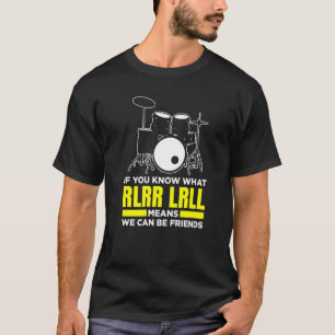 Camiseta Se Você Sabe O Que Rlrr Lrll Significa Que Podemos