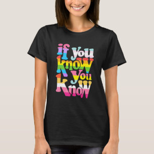 Camiseta Se Você Sabe Que Lgbt Gay Orgulho Lésbico Rainbo