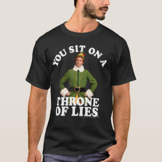 Camiseta Se Você Sentar Em Um Trono De Mentiras