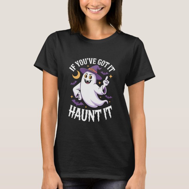 Camiseta Se você tem isso assombra no Halloween (Frente)