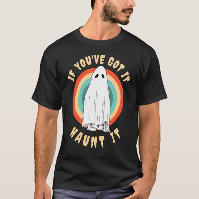 Camiseta Se você tem isso assombrando (Frente)