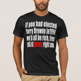 Camiseta Se você tinha elegido Harry Browne