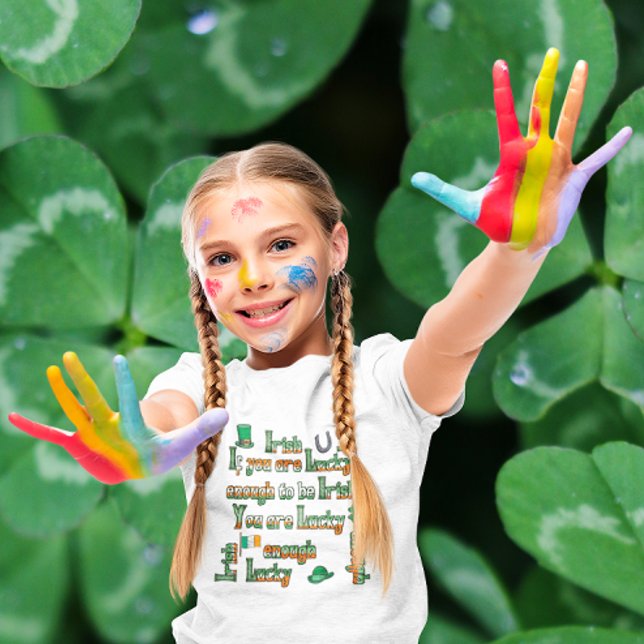 Camiseta Se você tiver sorte de ser irlandês (Criador carregado)