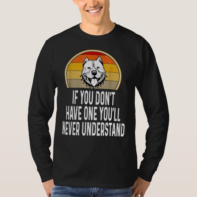 Camiseta Se Você Tiver Um Pitbull Engraçado (Frente)