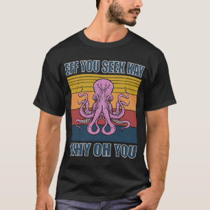 Camiseta Se você vê, por que você vê yoga retro polvo