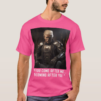 Camiseta Se Você Vir Atrás De Mim... Estou Vindo Atrás De V