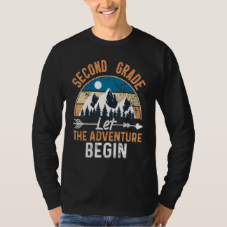 Camiseta Second Grade Let The Adventure Begin First Day 2nd