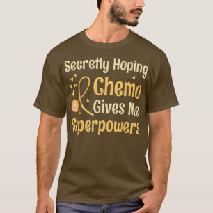 Camiseta Secretamente Hoping Chemo Me Dá Superpoderes Child