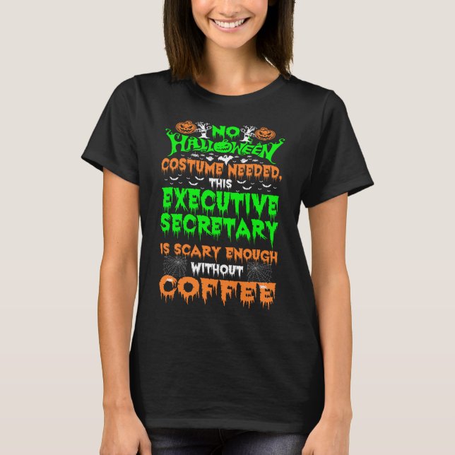 Camiseta Secretário Executivo do Halloween Scary Cafy Gift (Frente)
