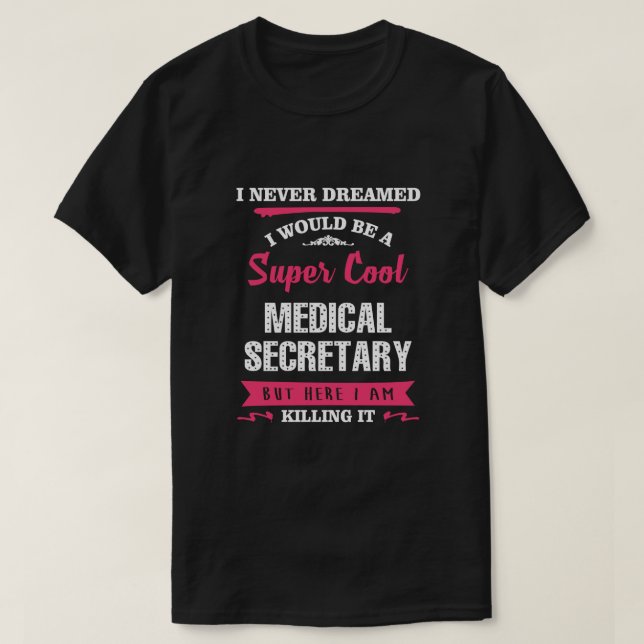 Camiseta Secretário Médico Super Legal (Frente do Design)