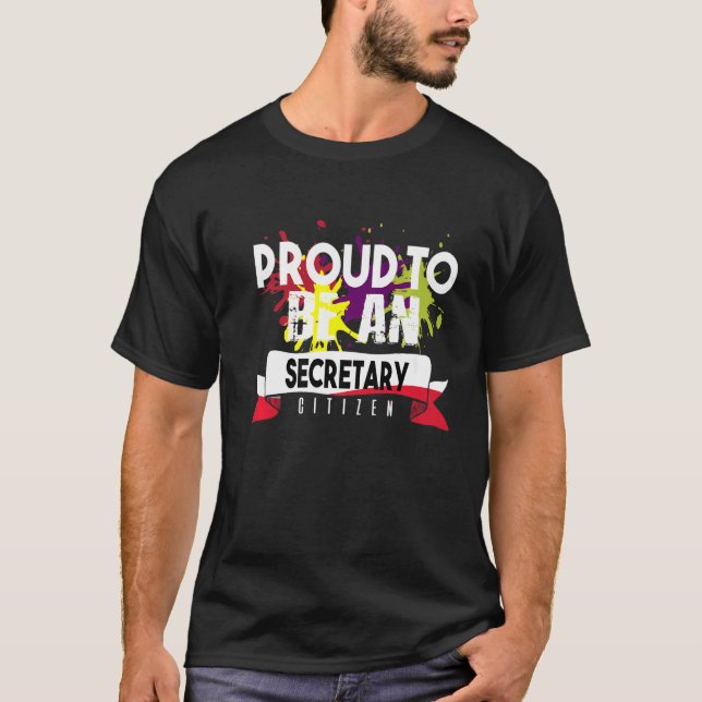 Camiseta Secretário orgulhoso cidadão Trabalhador profissio (Frente)