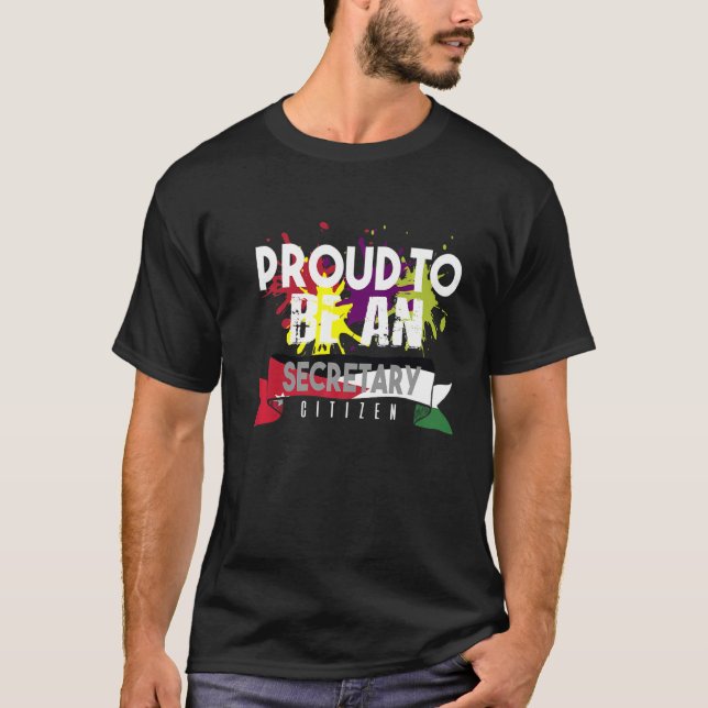 Camiseta Secretário orgulhoso cidadão Trabalhador profissio (Frente)