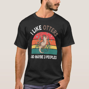 Camiseta Secundária Eu Gosto De Otters E Talvez 3