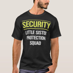 Camiseta Security Little Sister Protection Squad Big dental