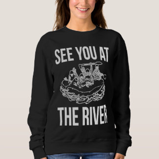 Camiseta See You At The River Rafting Rafter