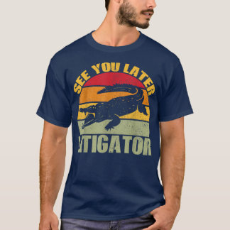 Camiseta See You Later Litigator Cute Alligator Funny Lawye