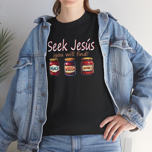 CAMISETA SEEK JESUS  BIBLE QUOTE (Criador carregado)