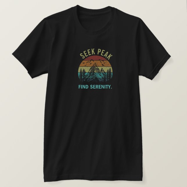 Camiseta Seek Peaks, Find Serenity. (Frente do Design)