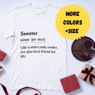 Camiseta Seester Noun: Uma Irmã, Mas Mais Fria