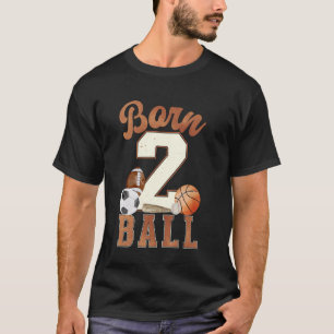 Camiseta segundo aniversário nascer 2 Esportes De Bola Com