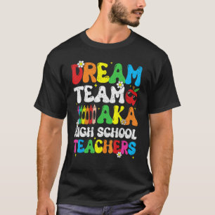 Camiseta Segundo grau Dream Team Professor Bem-Vindo Ao Sch