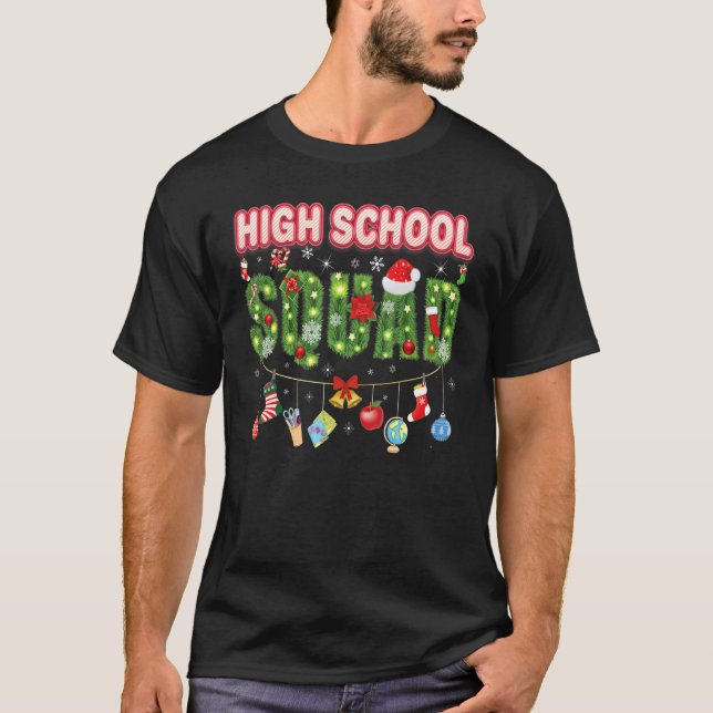 Camiseta Segundo grau Squad Feliz Pine de Natal Estúpido (Frente)