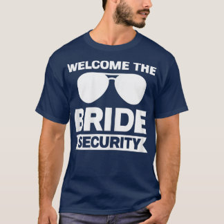 Camiseta Segurança de boas-vindas à noiva para casamento fe