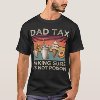 Camiseta Segurança em Primeiro Lugar: Imposto do Papai