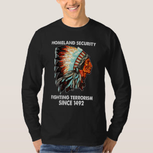 Camiseta Segurança Interna Combater o Terrorismo 1492 Nativ