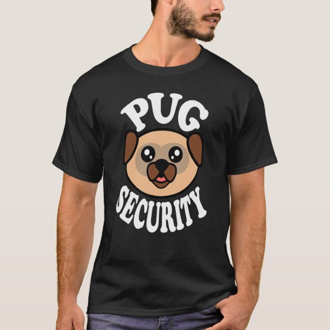 Camiseta Segurança Pug Fofo (Frente)