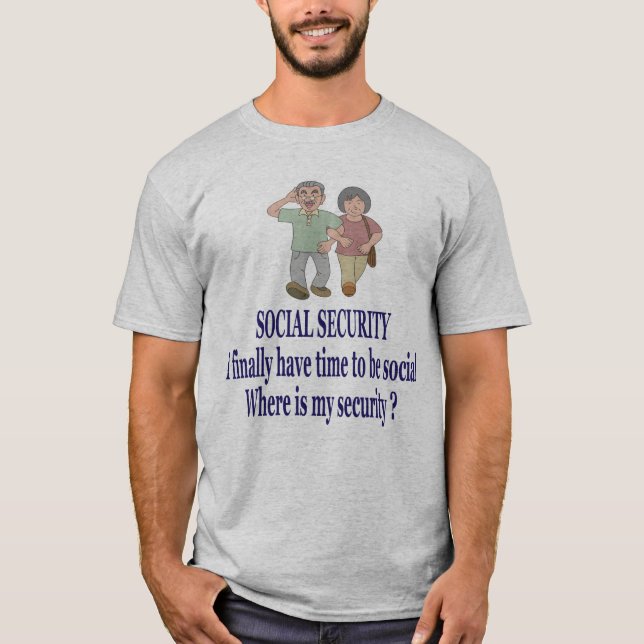 Camiseta SEGURANÇA SOCIAL. Obteve meu social. Onde está a (Frente)