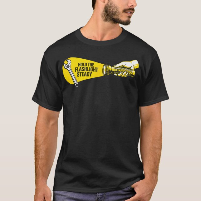 Camiseta Segure a Lanterna Firme Humor de Mecânico Chave de (Frente)