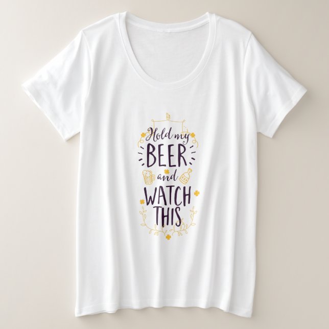 Camiseta Segure a minha cerveja e veja isto (Frente do Design)