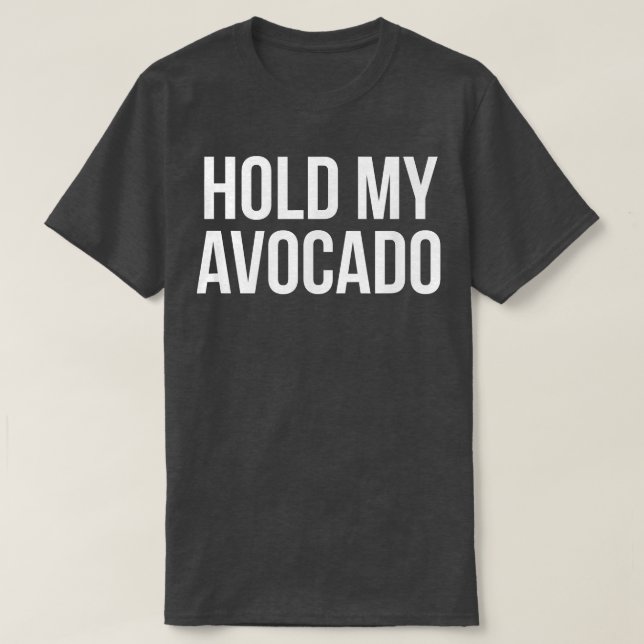 Camiseta Segure meu abacate (Frente do Design)