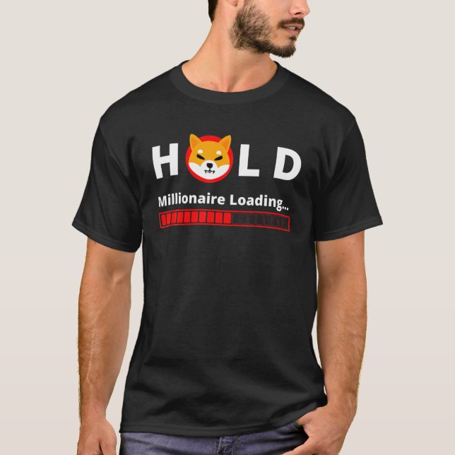 Camiseta Segure o Shiba Moin $SHIB Milionário Carregando Cr (Frente)