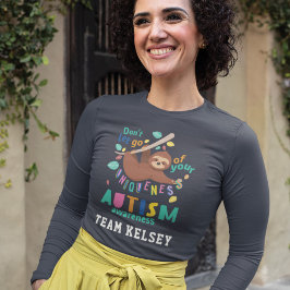 Camiseta Segure-Se Na Sua Única Autismo Da Lama Mãe Equipe