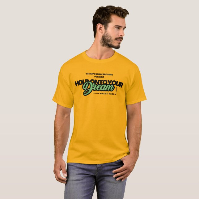 Camiseta Segure seu sonho (Frente Completa)