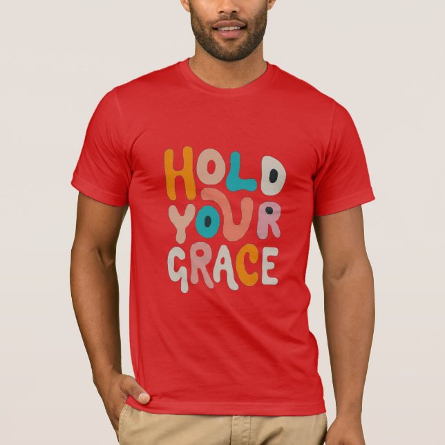 Camiseta Segure sua graça (Frente)