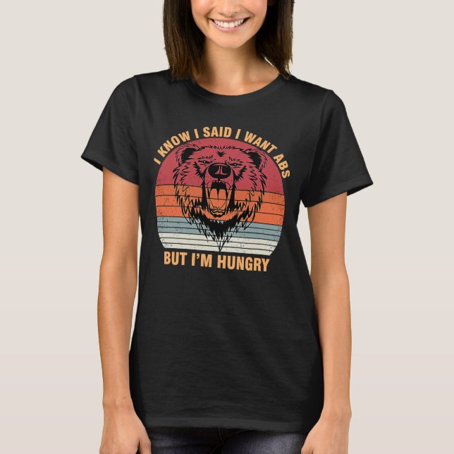 Camiseta Sei que disse que quero Abs, mas estou com fome (Frente)