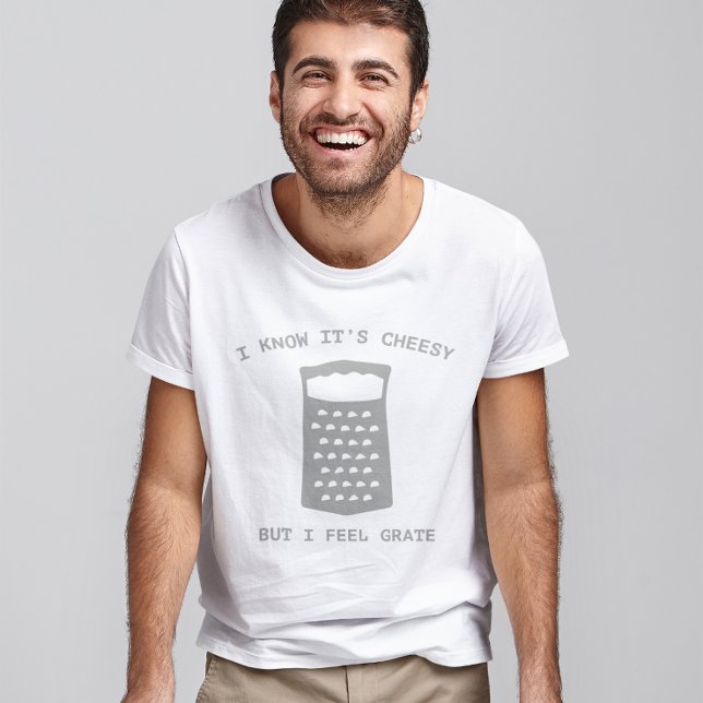 Camiseta Sei que é barato, mas sinto-me grata (I knot it's cheesy but I feel grate t-shirt)