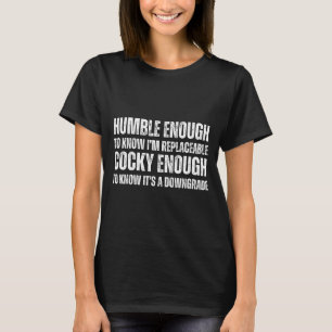 Camiseta Sei que Estou Dizendo O suficiente humor Humilde S
