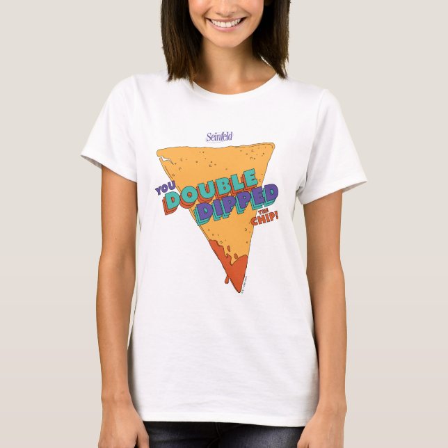 Camiseta Seinfeld | Você Dipou o chip duas vezes (Frente)