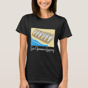 Camiseta Seis gansos e 12 dias de natal canção engraçada Xm
