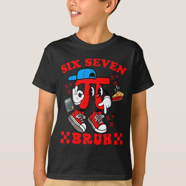Camiseta Seis sete 67 bruh meme dia matemática crianças men (Frente)