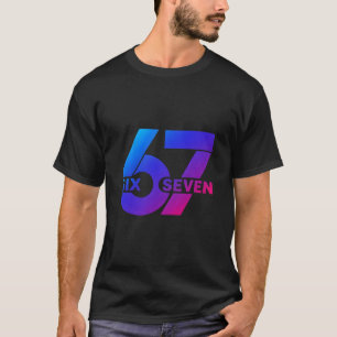 Camiseta Seis Sete 67 Meme Geração Alfa Gíria Bysebyll Temp
