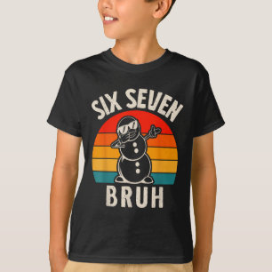 Camiseta Seis Sete Bruh Boneco de Neve 67 Meme Seis Sete Na