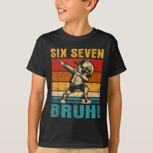 Camiseta Seis Sete Bruh Dabbing Menino Divertido 67 Meme Ge