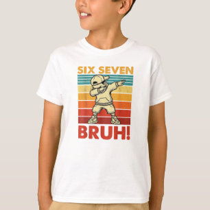 Camiseta Seis Sete Bruh Dabbing Menino Engraçado 67 Meme Ge
