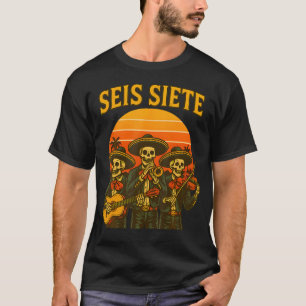Camiseta Seis Siete Divertido 67 Meme Mexicano Los Muertos